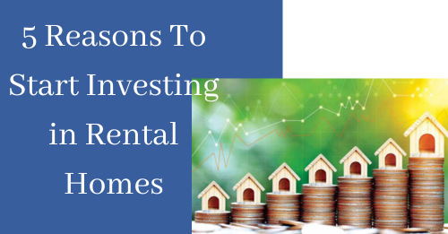 5 Reasons Buying a Rental Property is a Smart Investment